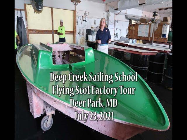 Deep Creek Sailing School Tour Of The Flying Scot Factory