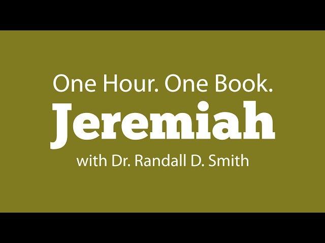 One Hour. One Book: Jeremiah