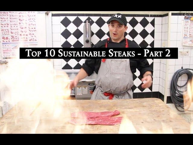 The Healthy Butcher's Top 10 Sustainable Steaks - Part 2 of 2