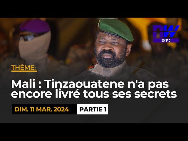 Mali : Tinzaouatene n'a pas encore livré tous ses secrets  P1