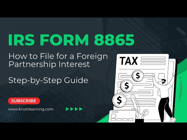 How to Complete IRS Form 8865 for a Category 4 Filer