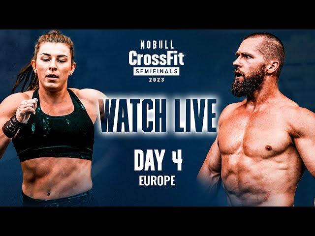 Day 4 Europe — 2023 CrossFit Games Semifinals