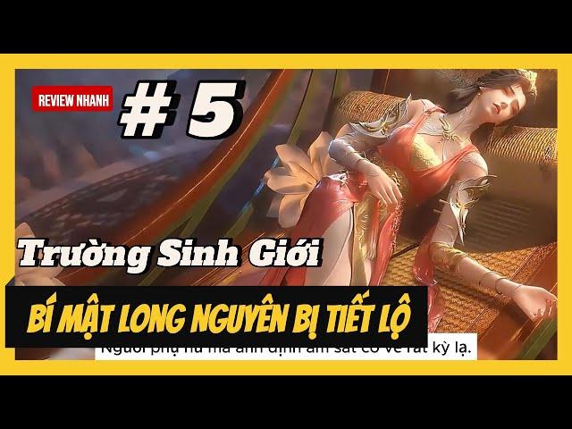 Trường Sinh Giới Tập 5 VietSub + Thuyết Minh Bí Mật Long Nguyên Bị Tiết Lộ | Gấu Béo Review