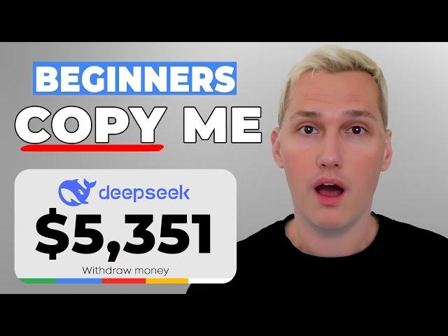 How To Earn $425/Hour with DeepSeek for FREE (Make Money Online 2025)