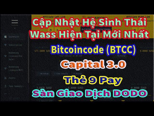 cập nhật tin vui từ Waas, captial 3.0, thẻ 9 pay, sàn dodo mới, giá btcc20..