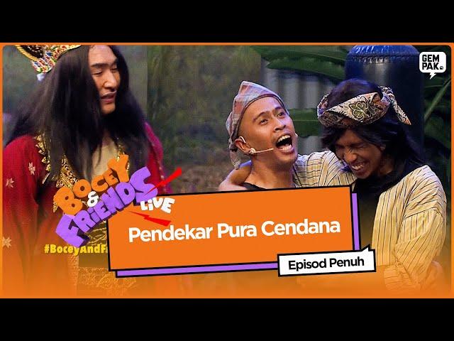 [EPISOD PENUH] Bocey & Friends Live 2018 - Pendekar Pura Cendana