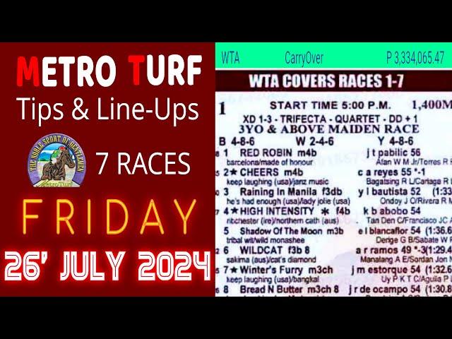 MMTCI LIVE RACING TIPS FOR FRIDAY | JULY 26, 2024 | 5:00 PM START | 7 RACES | WTA C/OVER