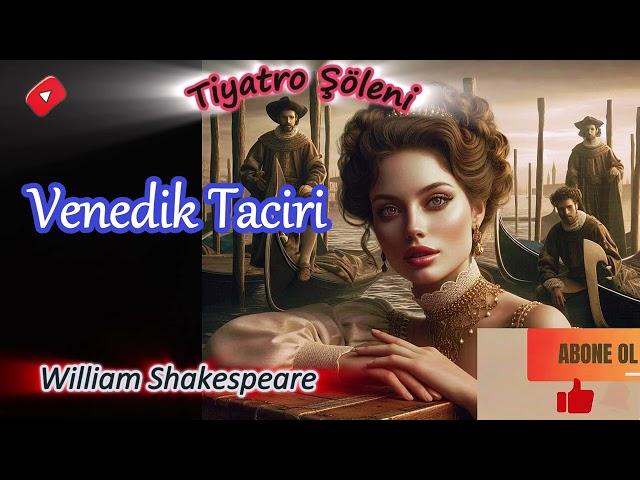 Venedik Taciri - Shakespeare _ (Radyo tiyatrosu dinle tek parça) _ #radyotiyatrosu