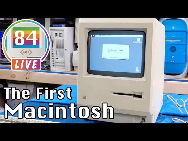 Mac84 LIVE: Happy Birthday Macintosh! Fixing up the original Mac from 1984