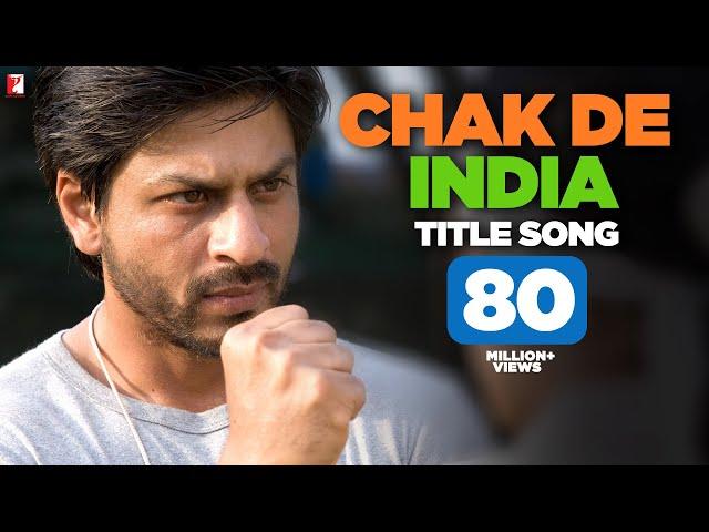 Chak De India Song | Title Song | Shah Rukh Khan | Sukhwinder Singh | Salim-Sulaiman | Jaideep Sahni