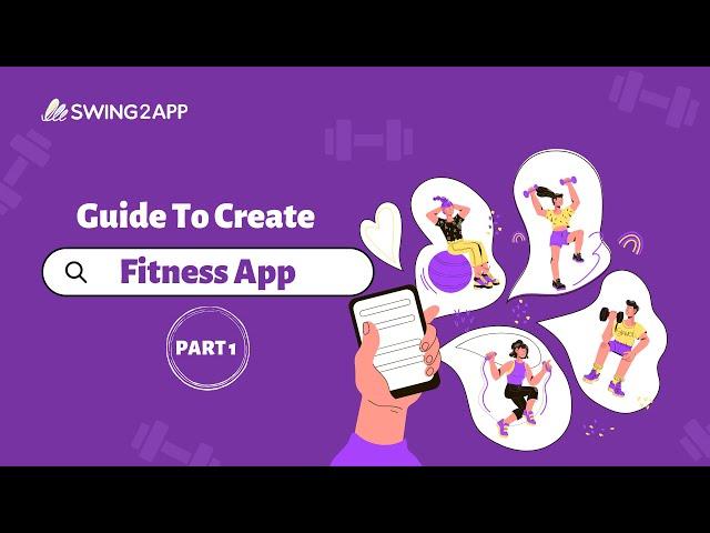 How To Create Fitness App | #Part1 | #NoCode | Swing2App |