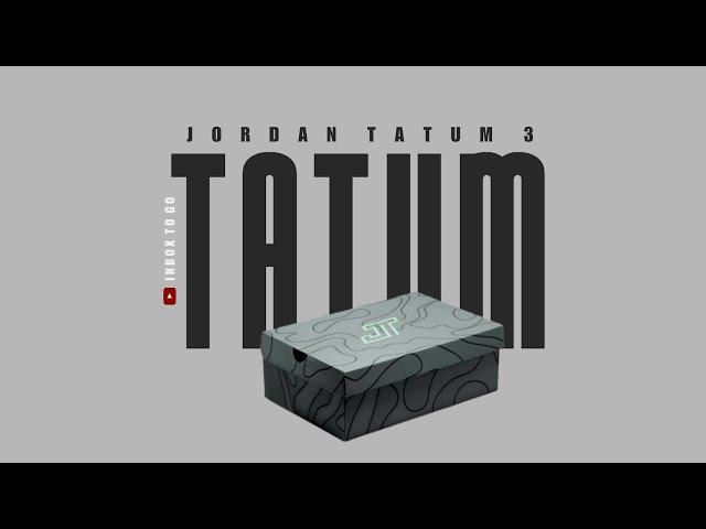 WELCOME TO THE GARDEN 2024 Jordan Tatum 3 DETAILED LOOK + RELEASE INFO