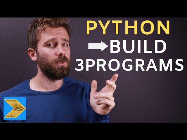 Build three typical Python programs