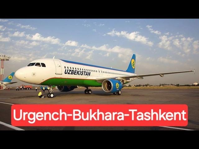 URGENCH-BUKHARA-TASHKENT