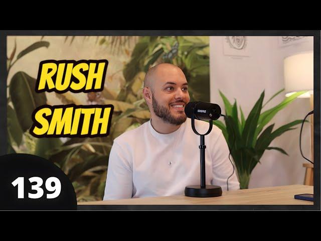 Rush Smith #139 | Se sincera sobre Septiembre 13 y JPelirrojo, Exclusiva, Su vida ahora