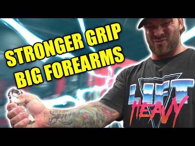 How to: Increase grip strength and forearm size FAST!