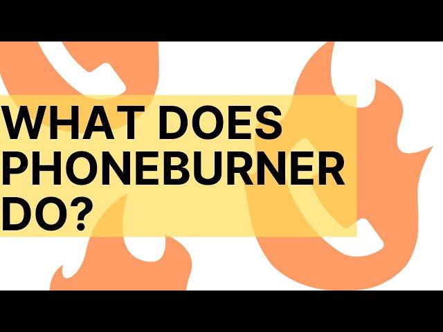 What does PhoneBurner do? What are its pros and cons?