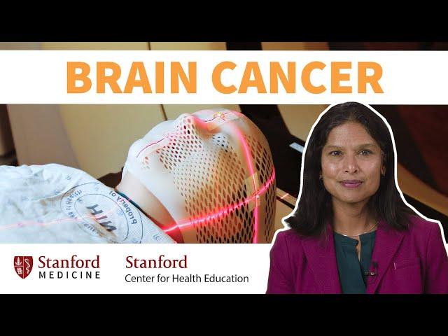 11 Things to Know About Brain Cancer | Stanford Center for Health Education