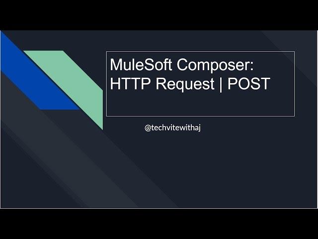 MuleSoft Composer  HTTP Request   POST