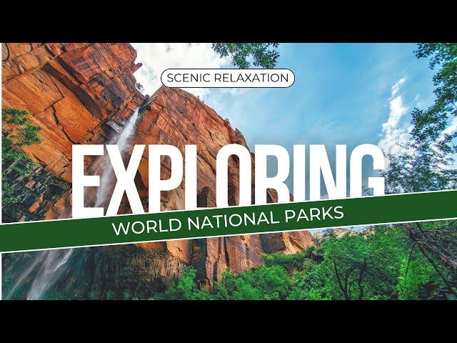 Dream Destinations | Top National Parks Worldwide