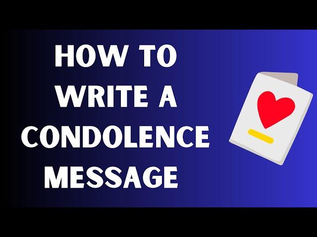 How to write a heartfelt condolence message (that doesn't offend). EXAMPLES INCLUDED