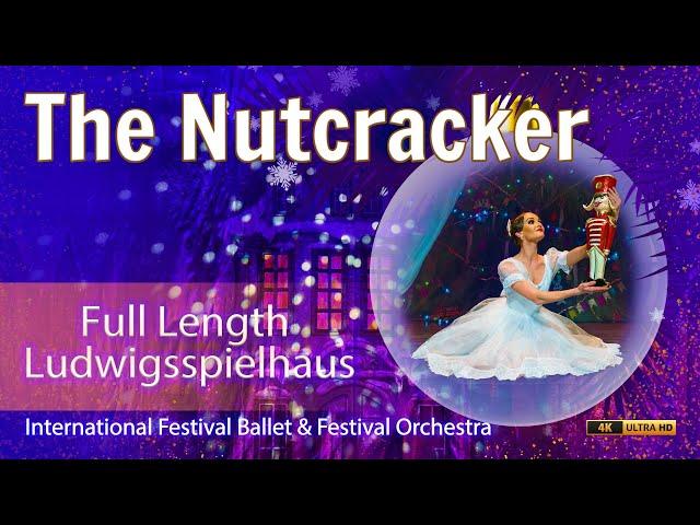 The Nutcracker - Full Length Ballet by International Festival Ballet in  Ludwigsspielhaus (Füssen)