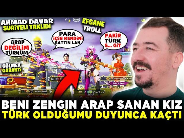 BENİ ZENGİN ARAP SANAN KIZ TÜRK OLDUĞUMU DUYUNCA KAÇTI - PUBG MOBİLE TROLL