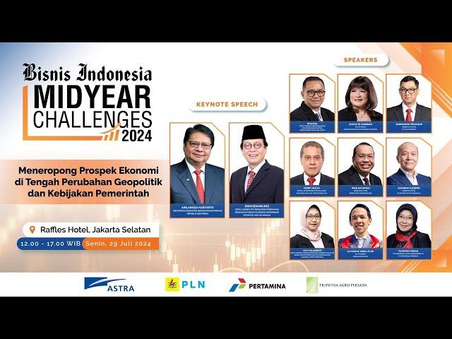 Bisnis Indonesia Midyear Challenges 2024