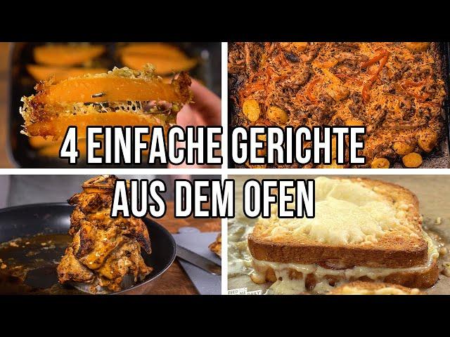 4 EASY Gerichte aus dem Ofen