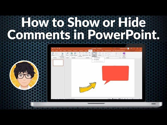 How to Show or Hide Comments in PowerPoint | Hide Comments in PowerPoint