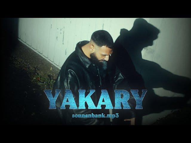 YAKARY - sonnenbank.mp3 (Official Video)