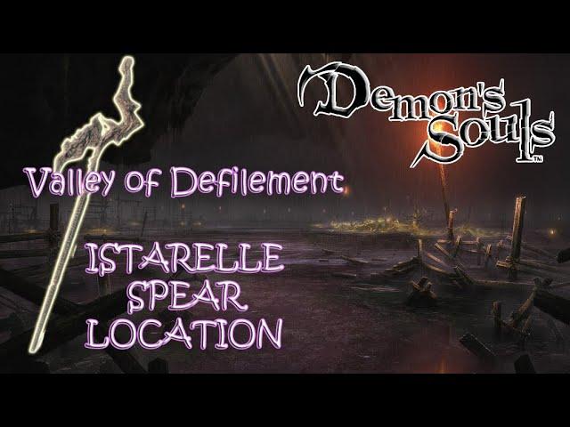 Demon's Souls (PS5 HD) - ISTARELLE SPEAR LOCATION -  One of the few Trophy