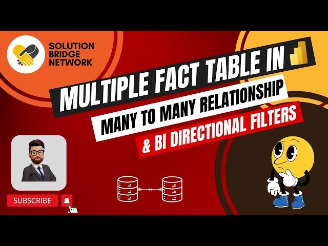 Handle Multiple Fact Tables or Many to Many Relationships in Power BI - Simplified Guide