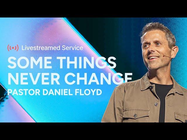 Gateway Church Live | “Some Things Never Change” by Daniel Floyd | May 31