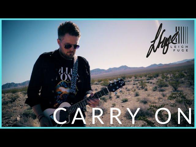 Leigh Fuge - Carry On (Official Music Video)