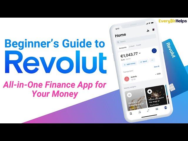 Revolut Review & Tutorial: Beginner's Guide on How to Use Revolut App