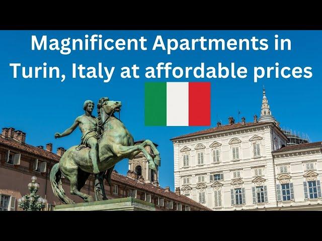 Magnificent Real Estate in Turin, Italy at Affordable Prices