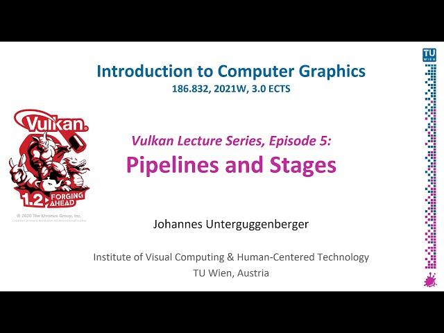 Pipelines and Stages | "Inside Graphics, Compute, Ray Tracing Pipes" | Vulkan Lecture Series, Ep. 5