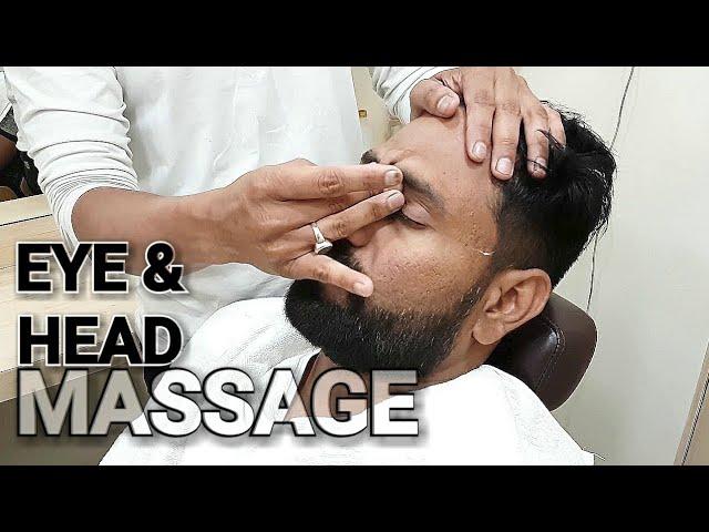 Eye massage with complementary head massage .