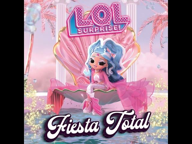 L.O.L. SURPRISE! - Fiesta Total