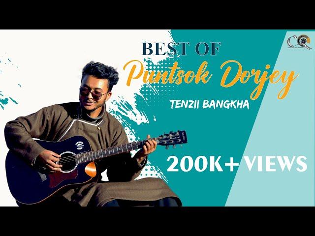 BEST OF PUNTSOK DORJEY | TENZII BANGKHA | CHANGLAQUEENFILM | LADAKHI  NEW SONG 2022