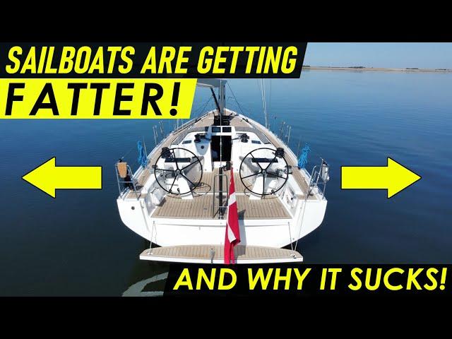 Sailboats Are Getting Fatter - Why it's BAD - Ep 298 -Lady K Sailing