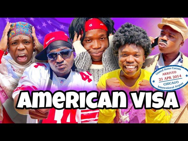 AFRICAN DRAMA!!:AMERICAN VISA