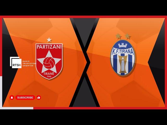 Partizani - Tirana  / Abissnet Superiore / Java 24 - Futboll | RTSH