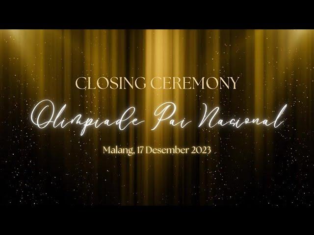 Resepsi Closing Ceremony Olimpiade PAI Nasional AGPAII Ke   2 - 17122023