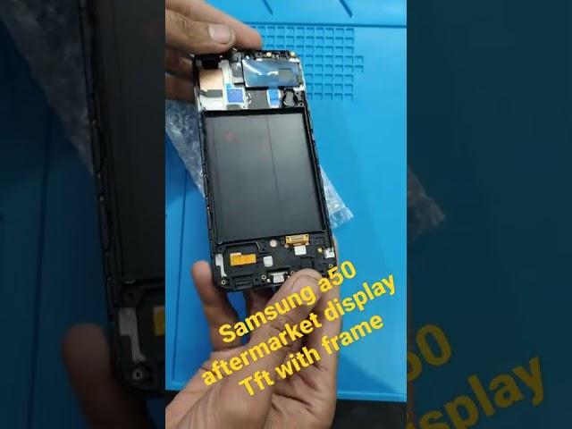 Samsung A50 aftermarket TFT  display with frame #shorts