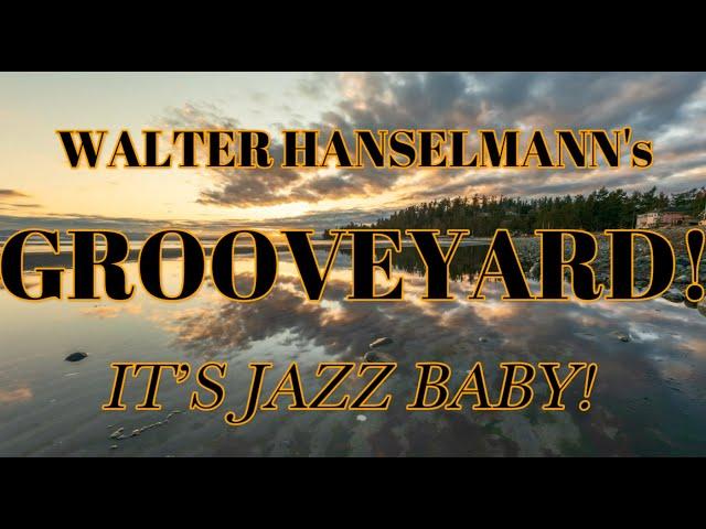 Walter Hanselmann's GROOVEYARD! - Streamin Steves Guitars