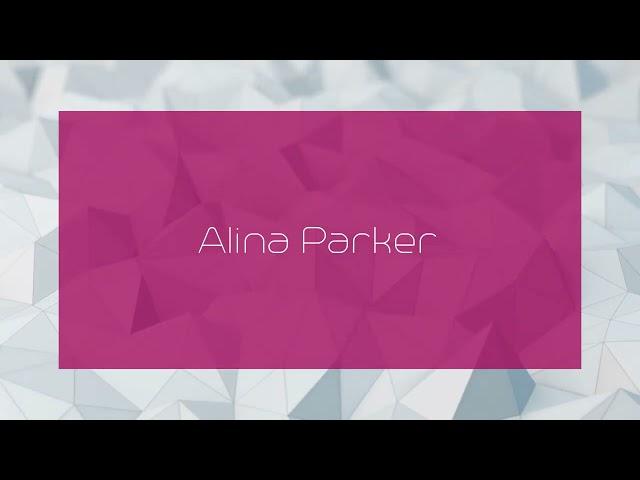 Alina Parker - appearance