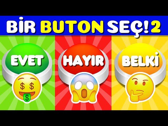 BİR BUTON SEÇ #2 🟢🟡 EVET, HAYIR, BELKİ OYUNU VİDEO 2