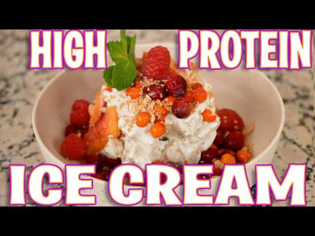 The World's Healthiest Ice Cream Recipe- High Protein and AMAZING